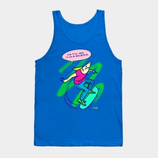 Still Rad Tank Top